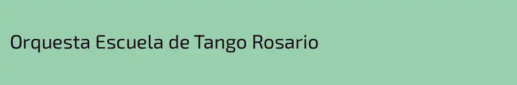 Orquesta Escuela de Tango Rosario